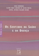 Os Sentidos da Saúde e da Doença (Paperback)