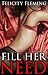 Fill Her Need (cuckold wife knocked up by black lover): Interracial Cuckold Erotica