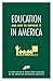 Education in America--and How to Improve It (Future in Focus)