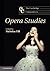 The Cambridge Companion to Opera Studies (Cambridge Companions to Music) by Nicholas Till