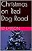 Christmas on Red Dog Road