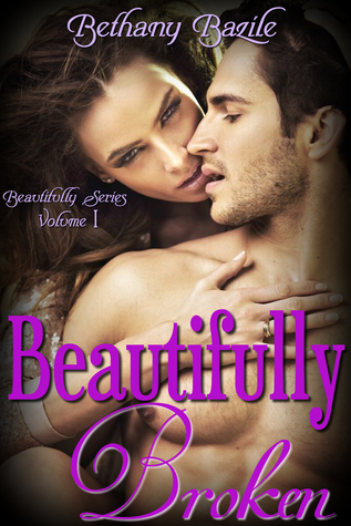 Beautifully Broken (Beautifully, #1)