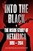 Into the Black: The Inside Story of Metallica, 1991-2014