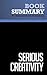Summary: Serious Creativity: Review and Analysis of de Bono's Book