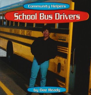 School Bus Drivers (Community Helpers)