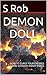 Demon Doll: How to Curse your Enemies using Voodoo Enemy Dolls