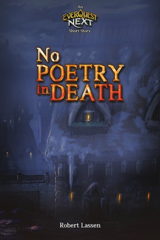 No Poetry in Death: An Everquest Next Short Story