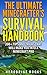 The Ultimate Minecrafter's Survival Handbook: Over 200 Awesome Minecraft Secrets, Tips, Tricks and Hints That Will Help You Be A Minecraft Pro (An Unofficial Minecraft Guide)