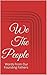 We The People by Lin Moon