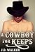 A Cowboy for Keeps