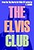 The Elvis Club (Big Shorts ...