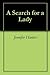 A Search for a Lady