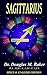 SAGITTARIUS: Personality and Soul Characteristics plus Rising Signs (THE ZODIAC SERIES Book 9)