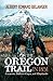 On the Oregon Trail in 1851: Canaries, Buffalo-Chips, and Elephants