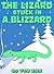 The Lizard Stuck in a Blizz...