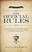 The Official Rules: 5,427 Laws, Principles, and Axioms to Help You Cope with Crises, Deadlines, Bad Luck, Rude Behavior, Red Tape, and Attacks by Inanimate Objects