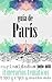 GUÍA DE PARÍS: Para viajero...