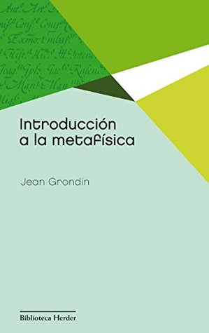Portada de Introducción a la Metafísica, de Jean Grondin