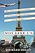 Not Like Us: How Europeans Have Loved, Hated, And Transformed American Culture Since World War II