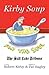 Kirby Soup For The Soul (The Mormon Humor Collection Book 5)