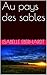 Au pays des sables (French Edition)