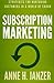 Subscription Marketing
