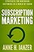 Subscription Marketing