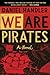 We Are Pirates