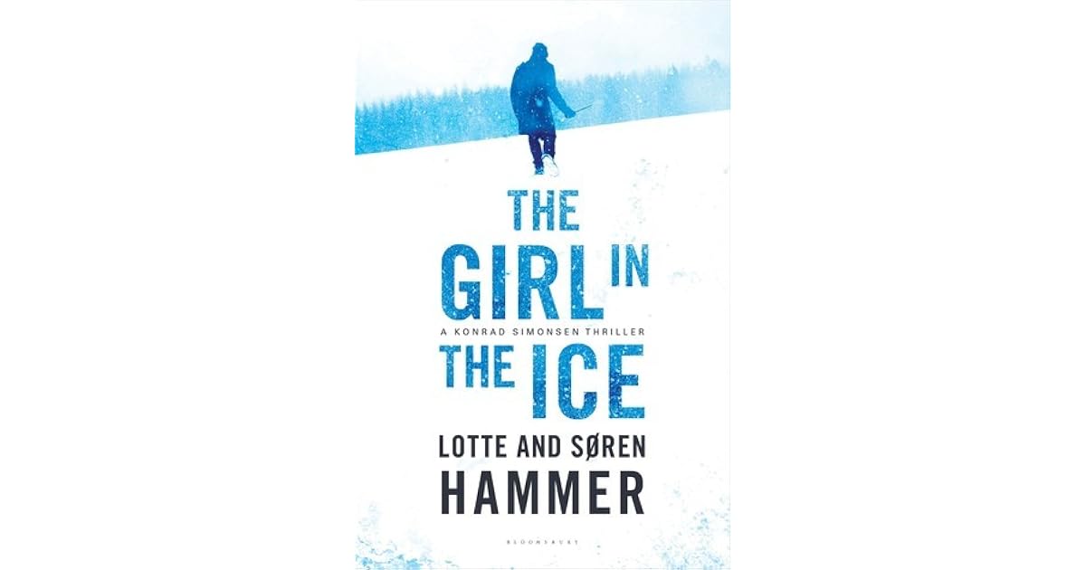 The Girl in the Ice by Lotte Hammer