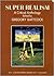 Super Realism: A Critical Anthology
