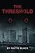 The Threshold