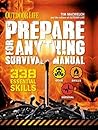 Prepare for Anything Survival Manual by Tim MacWelch