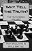 Why Tell the Truth?: The Chess Games