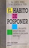 El Hábito de Posponer