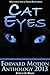 Cat Eyes (Forward Motion An...