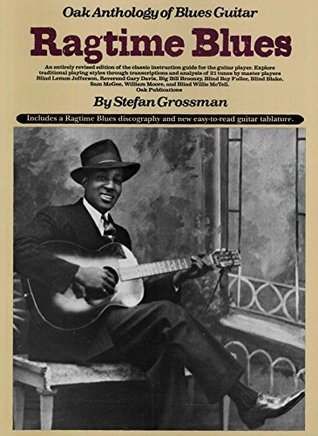 Oak Anthology of Blues Guitar: Ragtime Blues (Kindle Edition)