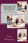 Tratado de Recursos Humanos (FORMACION GERENCIAL) (Spanish Edition) Tratado de Recursos Humanos (FORMACION GERENCIAL) (Spanish Edition)