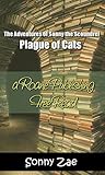 Plague of Cats by Sonny Zae Plague of Cats by Sonny Zae