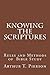 Knowing the Scriptures: Rules and Methods of Bible Study