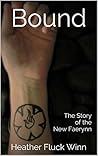 Bound by Heather Fluck Winn Bound by Heather Fluck Winn
