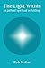 The Light Within: A Path of...