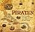 Piraten : een overzicht van begin tot heden van piraterij uit de hele wereld