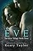 The Eve by Keary Taylor