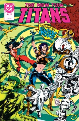 The New Teen Titans (1984-1996) #26 (The New Titans (1984-1996))