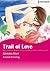 Trail of Love