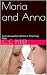 Maria and Anna: From Housew...