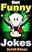 Short Funny Jokes: Collected Short Hilarious Jokes with Funny Photos, Clean Funny Jokes to Tell)