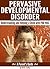 Pervasive Developmental Disorder by Alfred J. Guidry