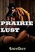 Prairie Lust by Lola Grey