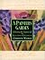 A Painter's Garden : Cultiv...